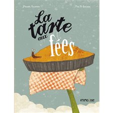 La tarte aux fees (Frimousse)