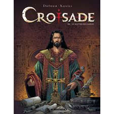 Croisade T.07 : Le maitre des sables