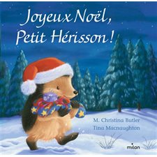 Joyeux Noel Petit Herisson ! : Un livre qui scintille : Livre cartonné