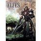 Elfes T.04 : L'elu des semi-elfes : Bande dessinée