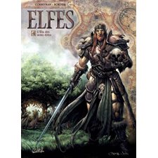 Elfes T.04 : L'elu des semi-elfes : Bande dessinée