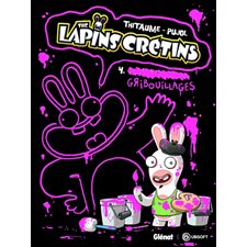 The lapins crétins T.04 : Gribouillages : Bande dessinée