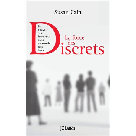 La force des discrets