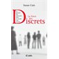 La force des discrets