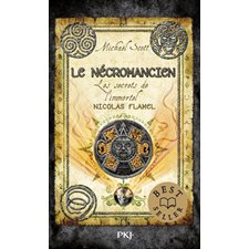 Les secrets de l'immortel Nicolas Flamel T.04 : Le necromancien