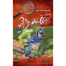 Oiseaux du Quebec : Jeunes explorateurs : 2014