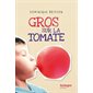 Gros sur la tomate