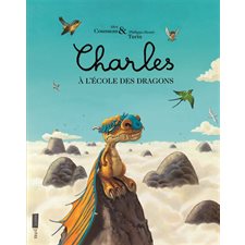 Charles a l'ecole des dragons : Seuil'issime (Seuil jeunesse petit format)