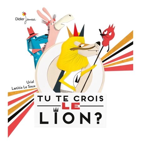 Tu te crois le lion ?