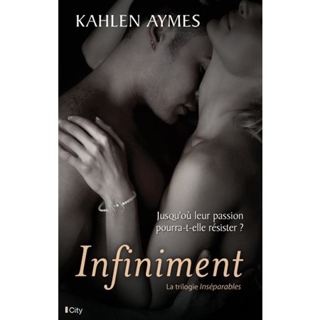 Inséparables T.03 : Infiniment : NR