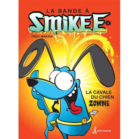 La bande à Smikee T.03 : La cavale du chien zombie