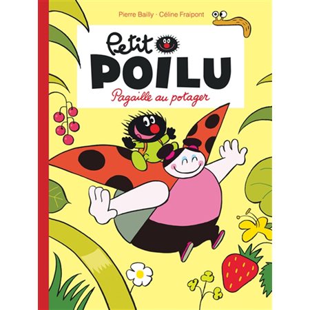 Petit Poilu T.03 : Pagaille au potager : Bande dessinée