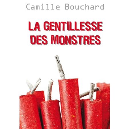 La gentillesse des monstres