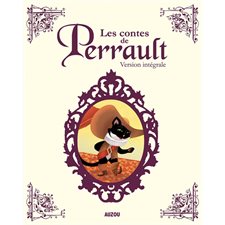 Les contes de Perrault : Version intégrale