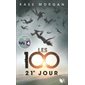 Les 100 T.02 : 21e jour