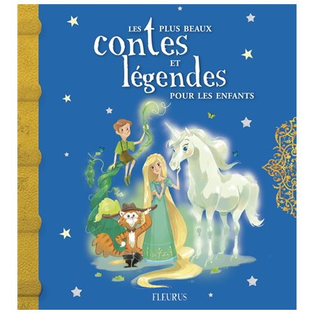 Les plus beaux contes et légendes pour les enfants : Histoires du soir (Fleurus)