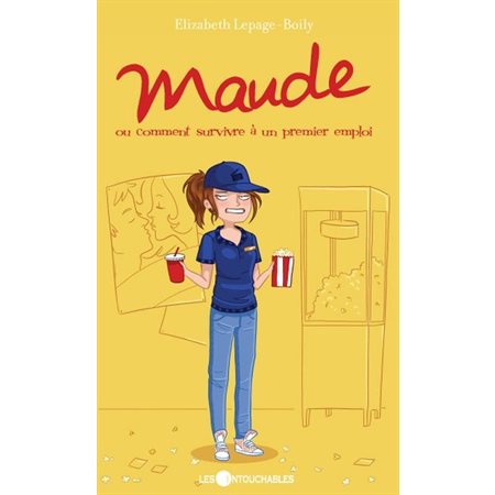 Maude 05 : ou comment survivre à un premier emploi