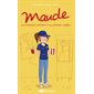 Maude 05 : ou comment survivre à un premier emploi