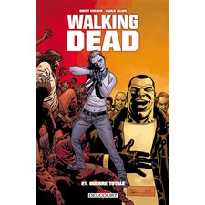 Walking dead T.21 : Guerre totale : Bande dessinée