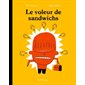 Le voleur de sandwichs : 6-8