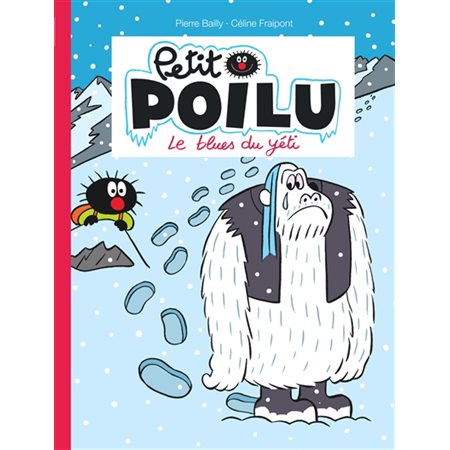 Petit Poilu T.16 : Le blues du yéti