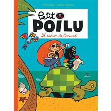 Petit Poilu T.09 : Le trésor de Coconut : Bande dessinée