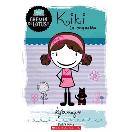 Kiki la coquette : Chemin du lotus