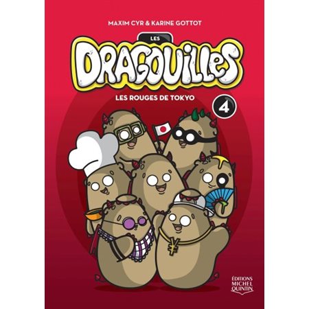 Les dragouilles T.04 : Les rouges de Tokyo