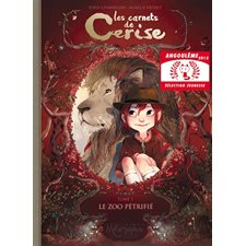 Les carnets de Cerise T.01 : Le zoo pétrifié