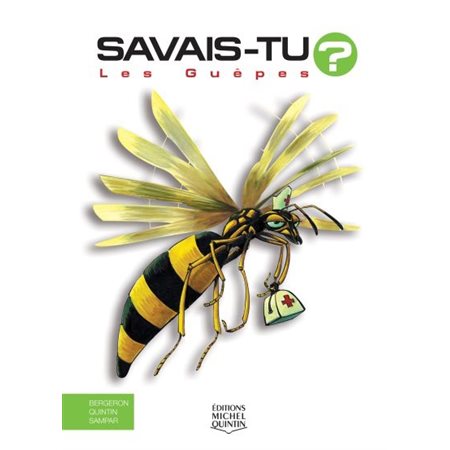 Savais-tu ? T.24 : En couleurs : Les guêpes : Couverture rigide