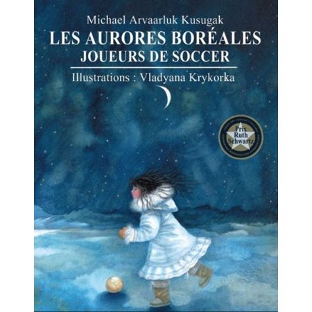 Les aurores boréales : Joueurs de soccer (Plaines)