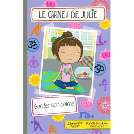 Garder son calme : Le carnet de Julie