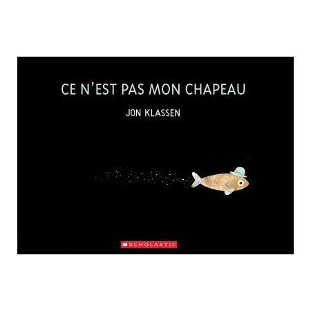 Ce n'est pas mon chapeau : Couverture souple