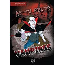 As-tu peur ? T.02 : Vampires