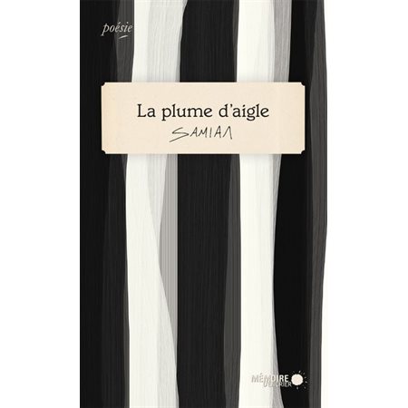 La plume d'aigle : Poésie