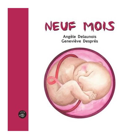 Neuf mois (De l'isatis)