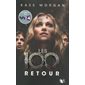 Les 100 T.03 : Retour