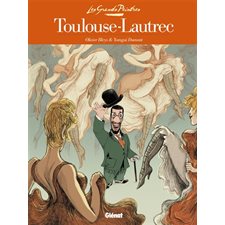 Toulouse-Lautrec : Les grands peintres : Panneaux pour la baraque de la Goulue : Bande dessinée