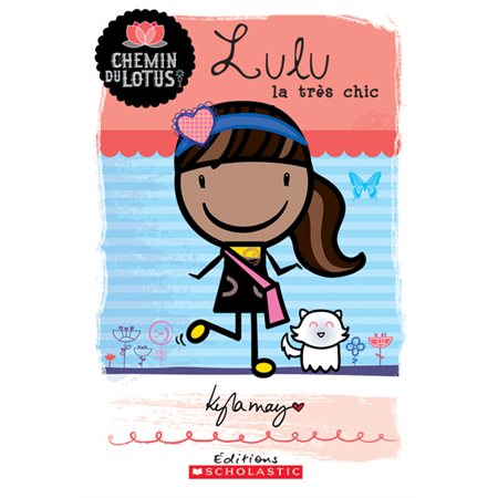 Lulu la très chic : Chemin du lotus