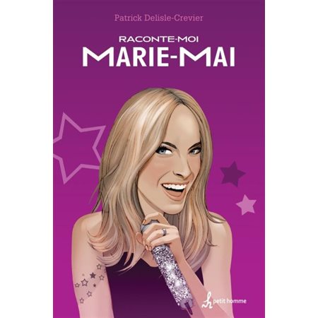 Raconte-moi T.02 : Marie-Mai