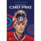 Raconte-moi T.01 : Carey Price