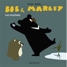 Les ricochets, Bob & Marley (Seuil)