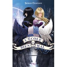 L'école du bien et du mal T.01