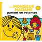 Les Monsieur Madame partent en vacances : Monsieur Madame. Vie quotidienne : AVC