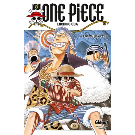 One Piece T.008 : Je ne mourrai pas ! : Manga : ADO