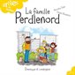 Drôles de familles ! T.06 : La famille Perdlenord : AVC