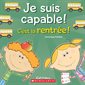 C'est la rentrée ! : Je suis capable ! (Scholastic)