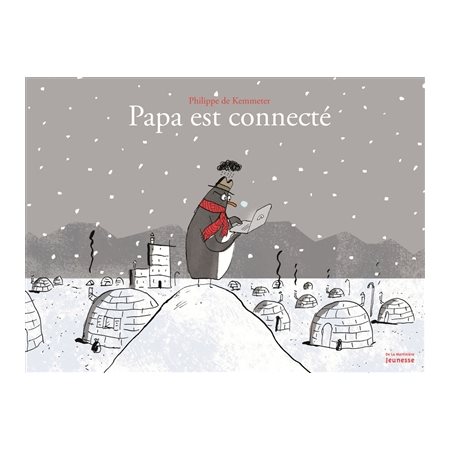 Papa est connecté : Petit loup (De la Martinière)