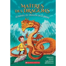 Maîtres des dragons T.01 : Le réveil du dragon de la Terre : 6-8