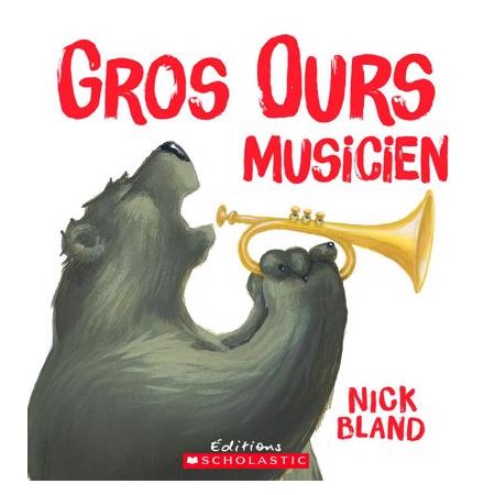 Gros Ours musicien (Scholastic)